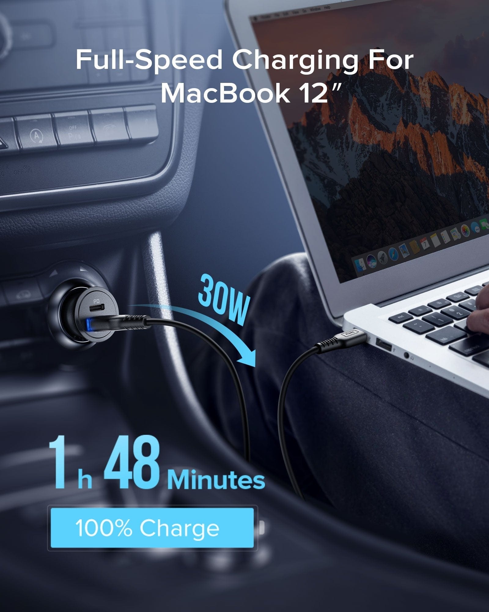 30W Full-Speed Charging For MacBook 12" 100% in 1 h 48 mins 